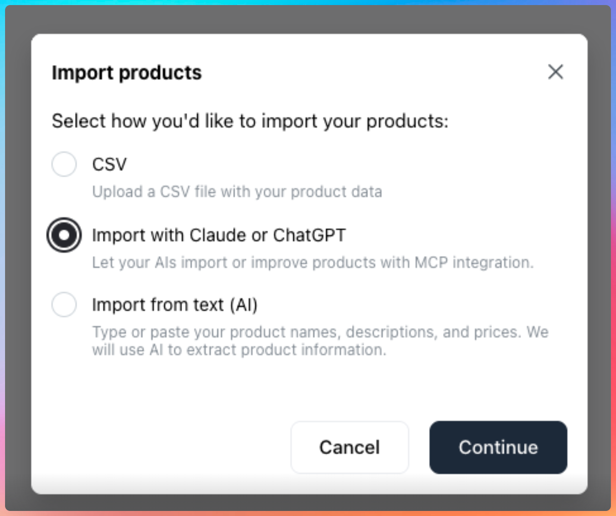 Import products dialog with the Import with Claude or ChatGPT option selected