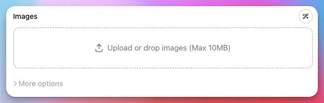 An Images field with an Upload or drop images box
