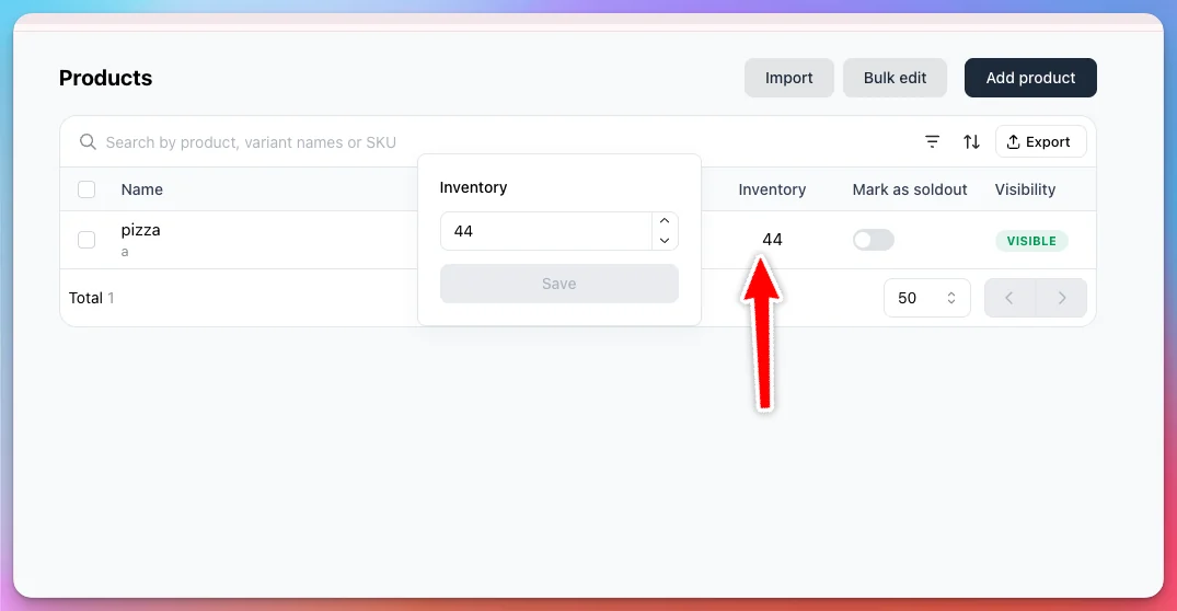 The Products list with the Inventory number clicked open, showing a quantity field and a Save button