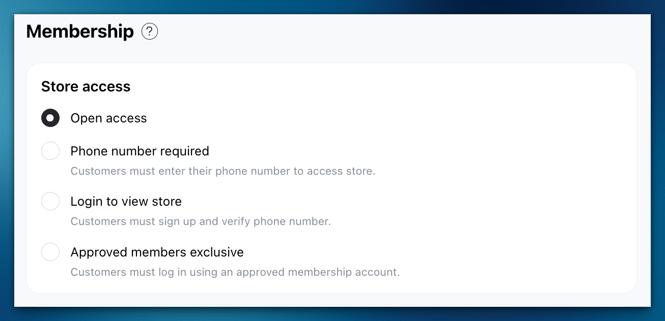 Membership - Store Access Types
